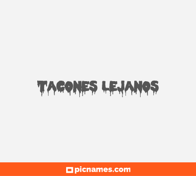 Tacones Lejanos